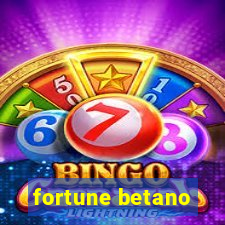 fortune betano